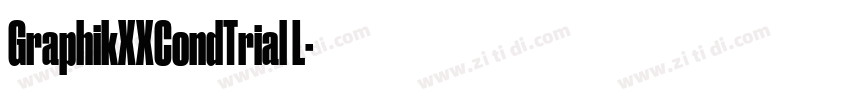 GraphikXXCondTrial L字体转换